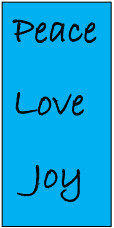 Peace, Love, Joy